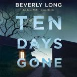 Ten Days Gone, Beverly Long