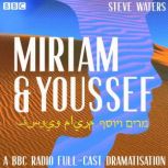 Miriam and Youssef, Steve Waters