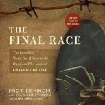 The Final Race, Eric T. Eichinger