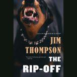 The RipOff, Jim Thompson