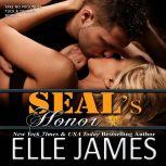 SEAL'S Honor, Elle James