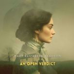 An Open Verdict, Volume 3, Mary Elizabeth Braddon