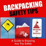 Backpacking Safety Tips, Sarah Scott
