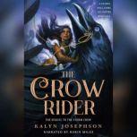 The Crow Rider, Kalyn Josephson