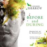 Before and During, Vladimir Sharov