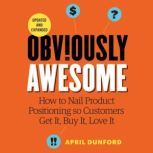 Obviously Awesome, April Dunford
