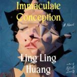 Immaculate Conception, Ling Ling Huang