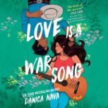 Love Is a War Song, Danica Nava