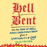 Hell Bent, Brian Recker