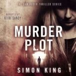 Murder Plot, Simon King