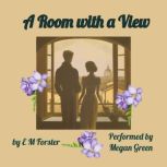 A Room with a View, E. M. Forster
