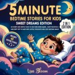 5Minute Bedtime Stories for Kids, Lisa Bloom