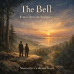 The Bell, Hans Christian Andersen
