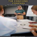 The Coaching Compass, Santiago Machain