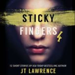 Sticky Fingers 4, JT Lawrence