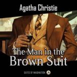 The Man in the Brown Suit, Agatha Christie