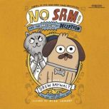 No Sam! and the Meow of Deception, Drew Daywalt