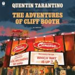 The Adventures of Cliff Booth, Quentin Tarantino