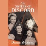 The Sisters of Discord, Debbie Wastling