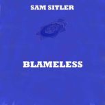 Blameless, Sam Sitler