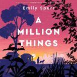 A Million Things, Emily Spurr