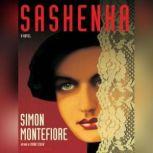 Sashenka, Simon Montefiore