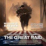The Great Raid, William B. Breuer