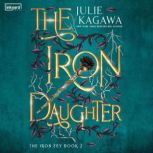 The Iron Daughter, Julie Kagawa