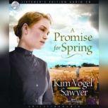 A Promise for Spring, Kim Vogelsawyer