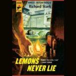 Lemons Never Lie, Richard Stark