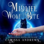 Midlife Wolf Bite, Carissa Andrews