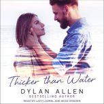 Thicker than Water, Dylan Allen