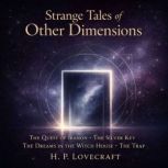Strange Tales of Other Dimensions, H. P. Lovecraft