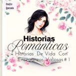 Historias  Romanticas Historias  De V..., Onofre Quezada