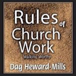Rules of Church Work, Dag HewardMills