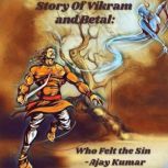 Story Of Vikram and Betal  Who Felt ..., Ajay Kumar