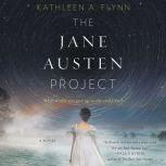 The Jane Austen Project, Kathleen A. Flynn