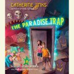 The Paradise Trap, Catherine Jinks