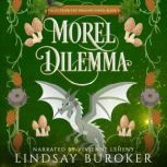 Morel Dilemma, Lindsay Buroker