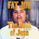 The Book of Jose A Memoir, FAT JOE