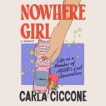 Nowhere Girl, Carla Ciccone