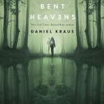 Bent Heavens, Daniel Kraus