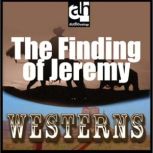 The Finding of Jeremy, Max Brand