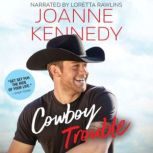 Cowboy Trouble, Joanne Kennedy