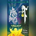 The Bag of Bones, Vivian French