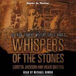 Whispers of the Stones, Loretta ,Vickie