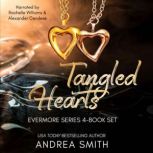 Tangled Hearts Evermore Series Box S..., Andrea Smith
