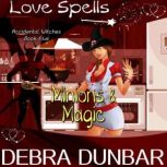 Minions and Magic, Debra Dunbar