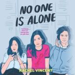 No One Is Alone, Rachel Vincent