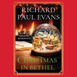 Christmas in Bethel, Richard Paul Evans